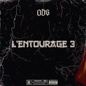 Dengarkan L'entourage #3 (Explicit) lagu dari ODS dengan lirik