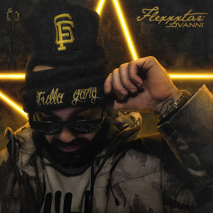 Jovanni的專輯Flexxxtar (Explicit)