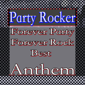 Party Rocker的專輯Gangnam Party - Best Rock - Top Style (Explicit)