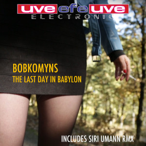 BOBKOMYNS的專輯The Last Day in Babylon