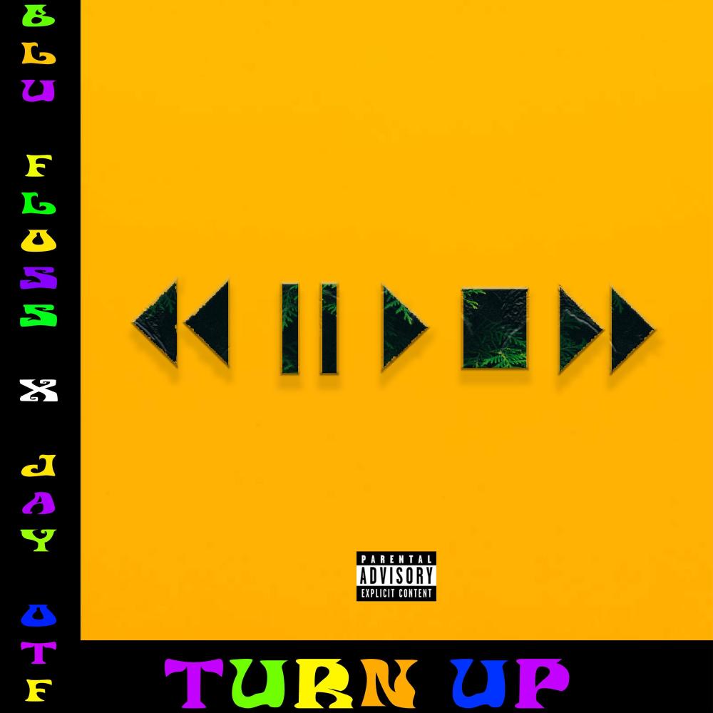 Turn Up (feat. Jay OTF) (Explicit)