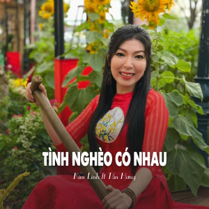 Album Tình Nghèo Có Nhau (Ytmix) from Kim Linh