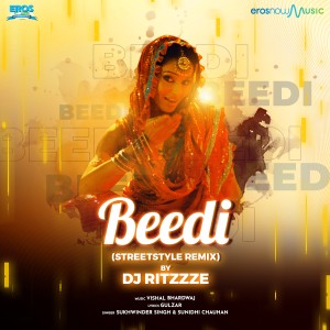Beedi (From "Omkara") (Streetstyle Remix)