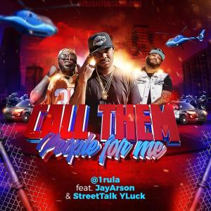 ดาวน์โหลดและฟังเพลง Call them people for me (feat. Jayarson & Y. Luck) (Radio Edit) พร้อมเนื้อเพลงจาก RULA