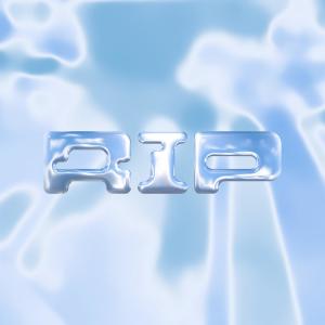 ดาวน์โหลดและฟังเพลง RIP (Explicit) พร้อมเนื้อเพลงจาก Mecha Maiko