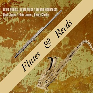 Album Flutes & Reeds from Ernie Wilkins