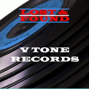 Various Artists的專輯Lost & Found - V Tone Records