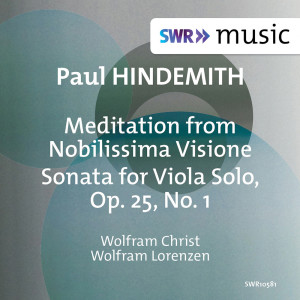 อัลบัม Hindemith: Meditation from "Nobilissima visione" (Arr. for Viola & Piano) & Viola Sonata, Op. 25 No. 1 ศิลปิน Wolfram Christ