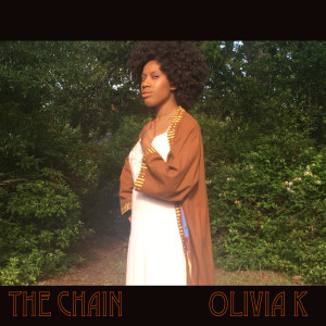ดาวน์โหลดและฟังเพลง The Chain พร้อมเนื้อเพลงจาก Olivia K