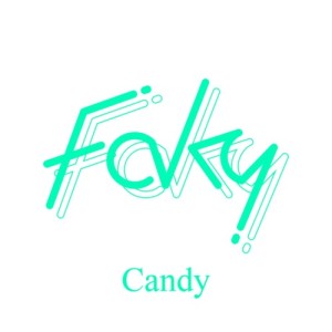 收聽Faky的Candy歌詞歌曲