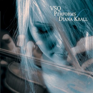 อัลบัม VSQ Performs Diana Krall ศิลปิน Vitamin String Quartet