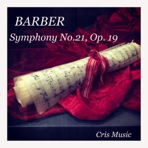 อัลบัม Barber: Symphony No.21, Op.19 ศิลปิน Samuel Barber