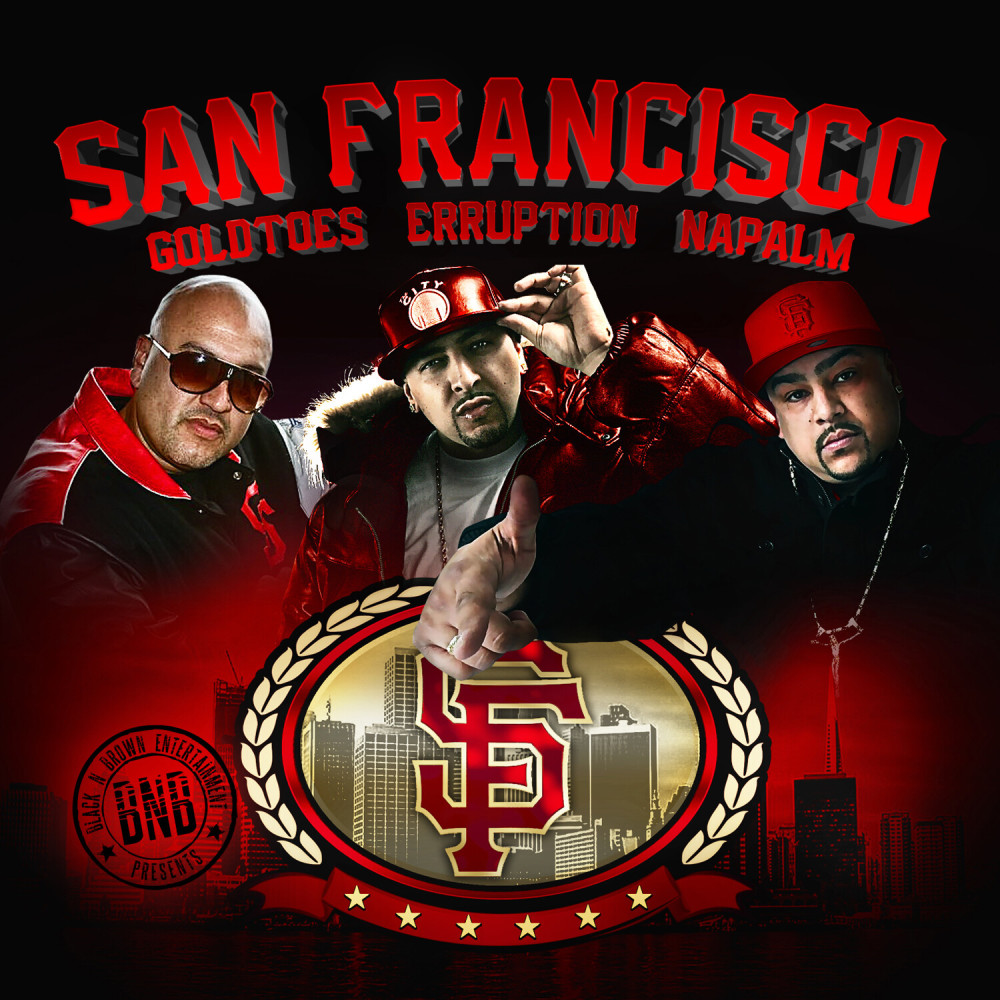 San Francisco (feat. Napalm & Erruption) (Explicit)