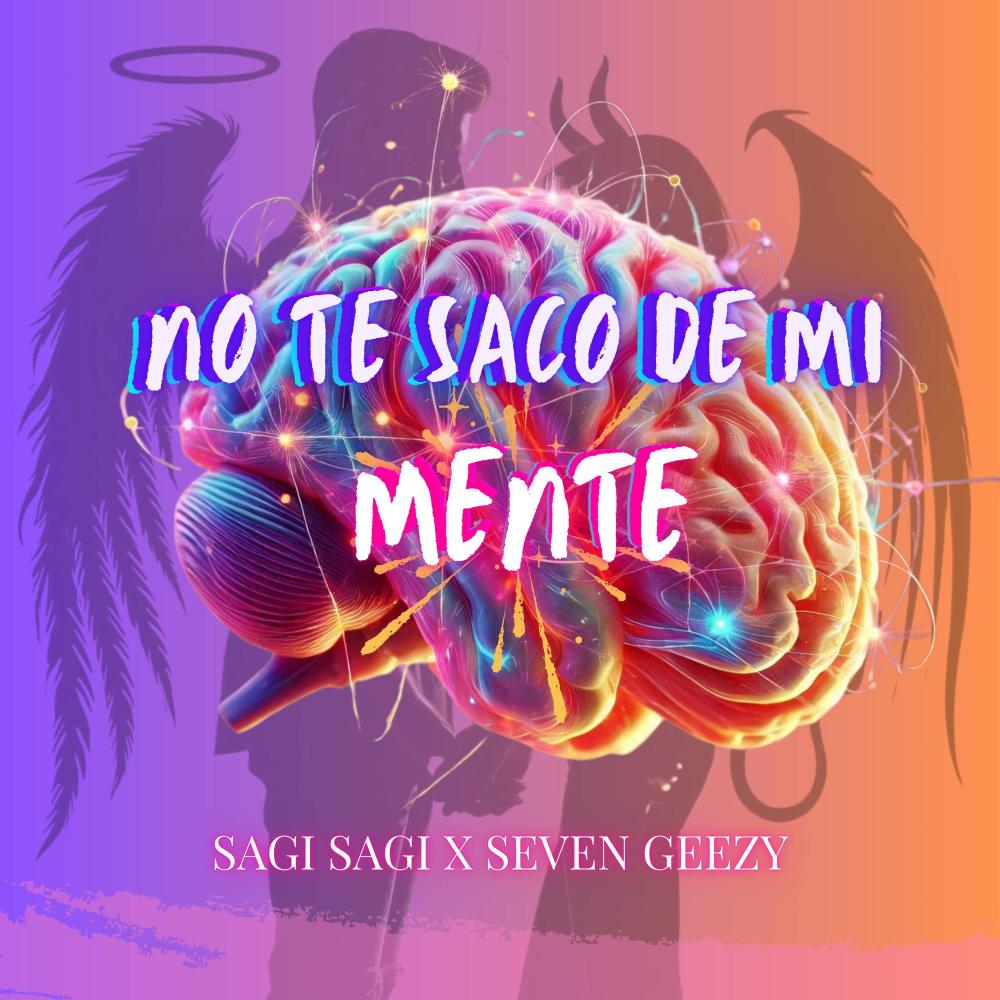 No te saco de mi mente (feat. Seven Geezy) (Explicit)
