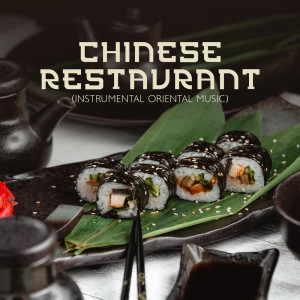 Chinese Restaurant (Instrumental Oriental Music)