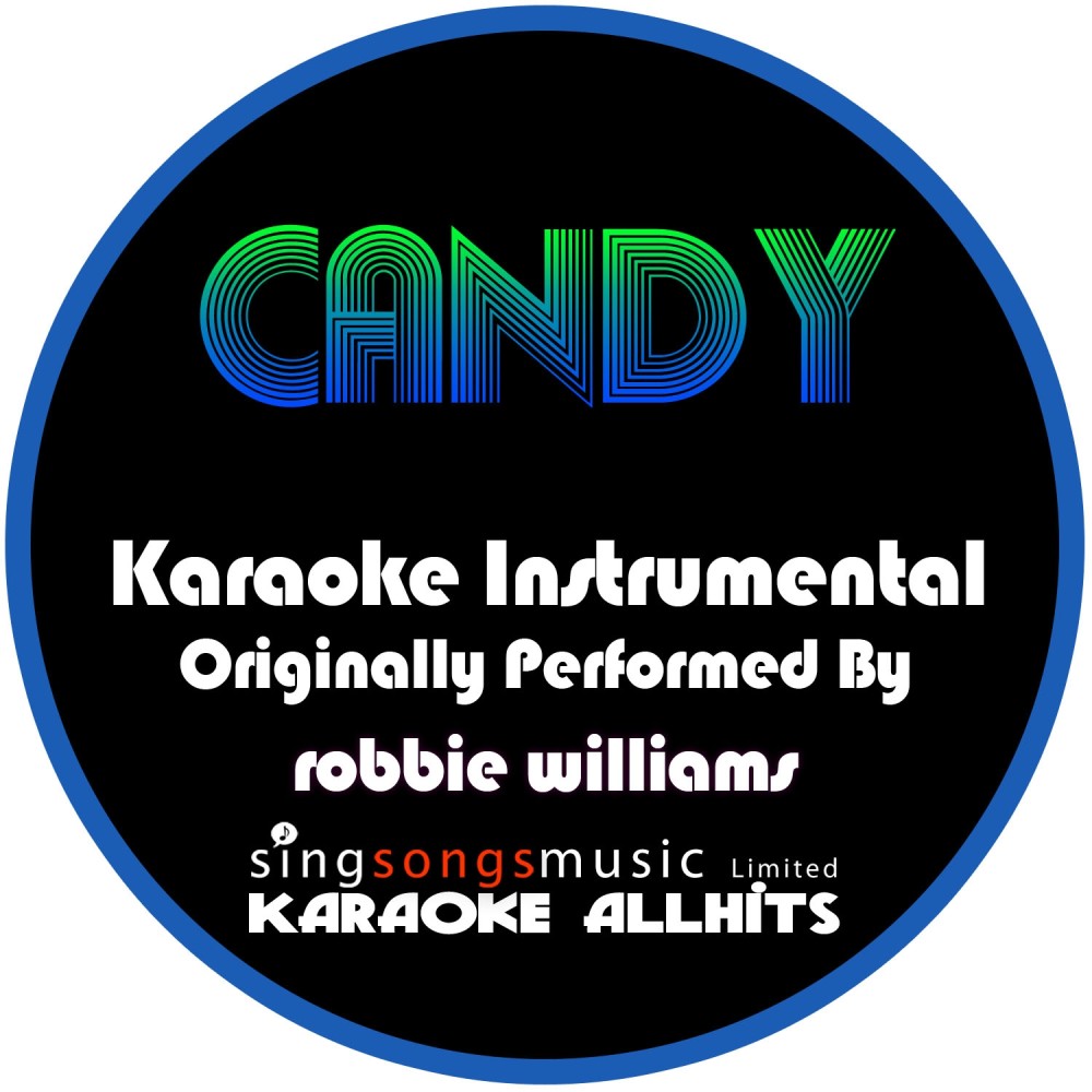 Candy (Originally Performed By Robbie Williams) [Instrumental Version] (Instrumental Version)