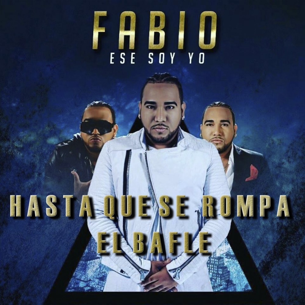 Hasta Que Se Rompa el Bafle (Explicit)