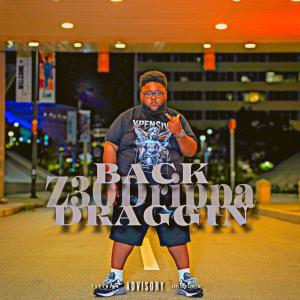 Z30 Drippa的專輯Back Draggin (Explicit)