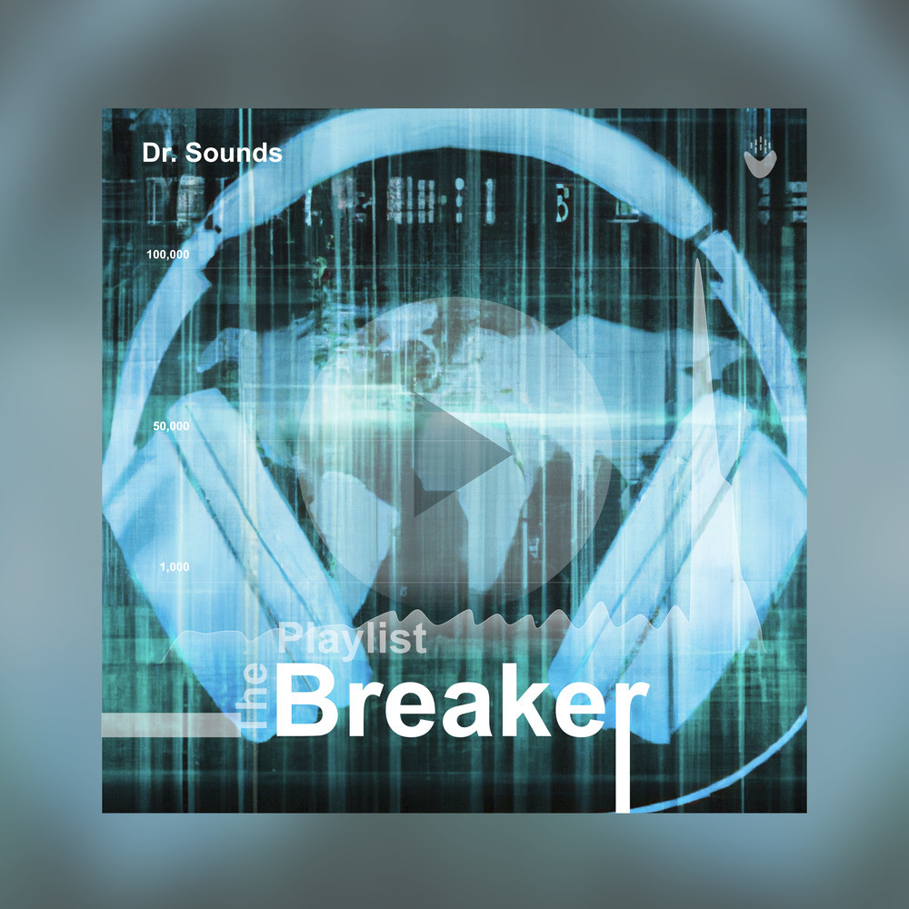 The Playlist Breaker