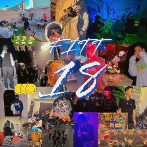 Listen to 18 (Explicit) song with lyrics from FITT
