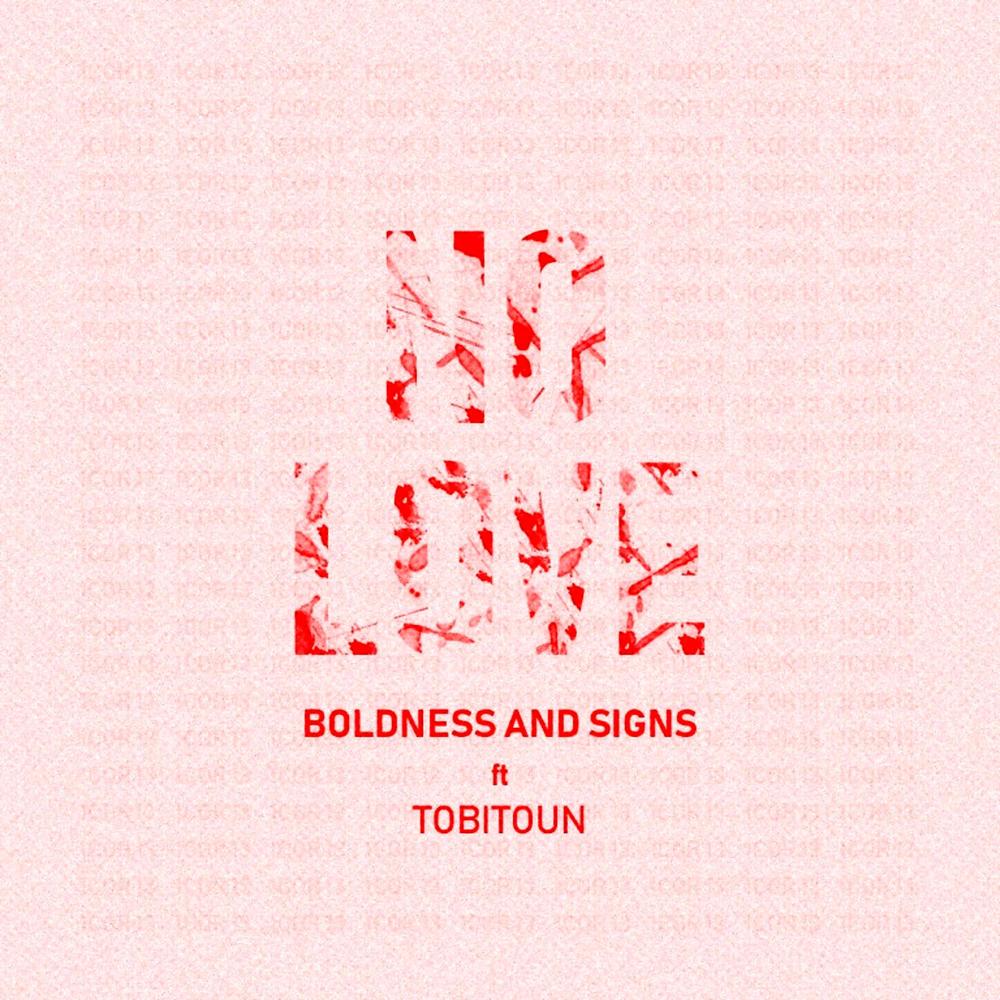 NO LOVE(feat. Tobi Toun)