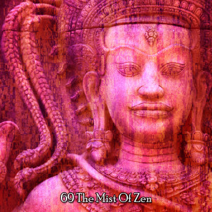Album 69 The Mist Of Zen from Classical Study Music