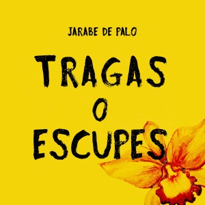 Jarabe de Palo的專輯Tragas o Escupes