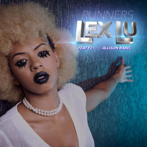 Album Runners (feat. Y2 & Allison Rabel) (Explicit) from Lex Lu