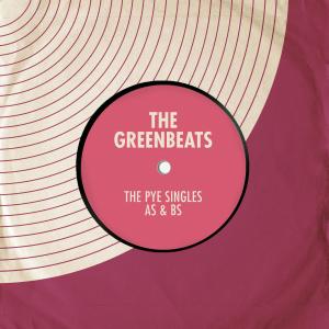 The Greenbeats的專輯The Pye Singles As & Bs
