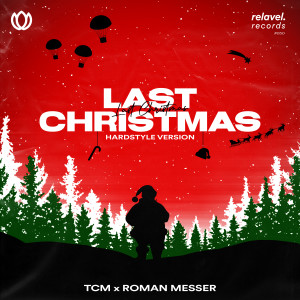Roman Messer的專輯Last Christmas (Hardstyle Version)