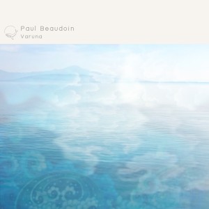 ดาวน์โหลดและฟังเพลง Varuna พร้อมเนื้อเพลงจาก Paul Beaudoin