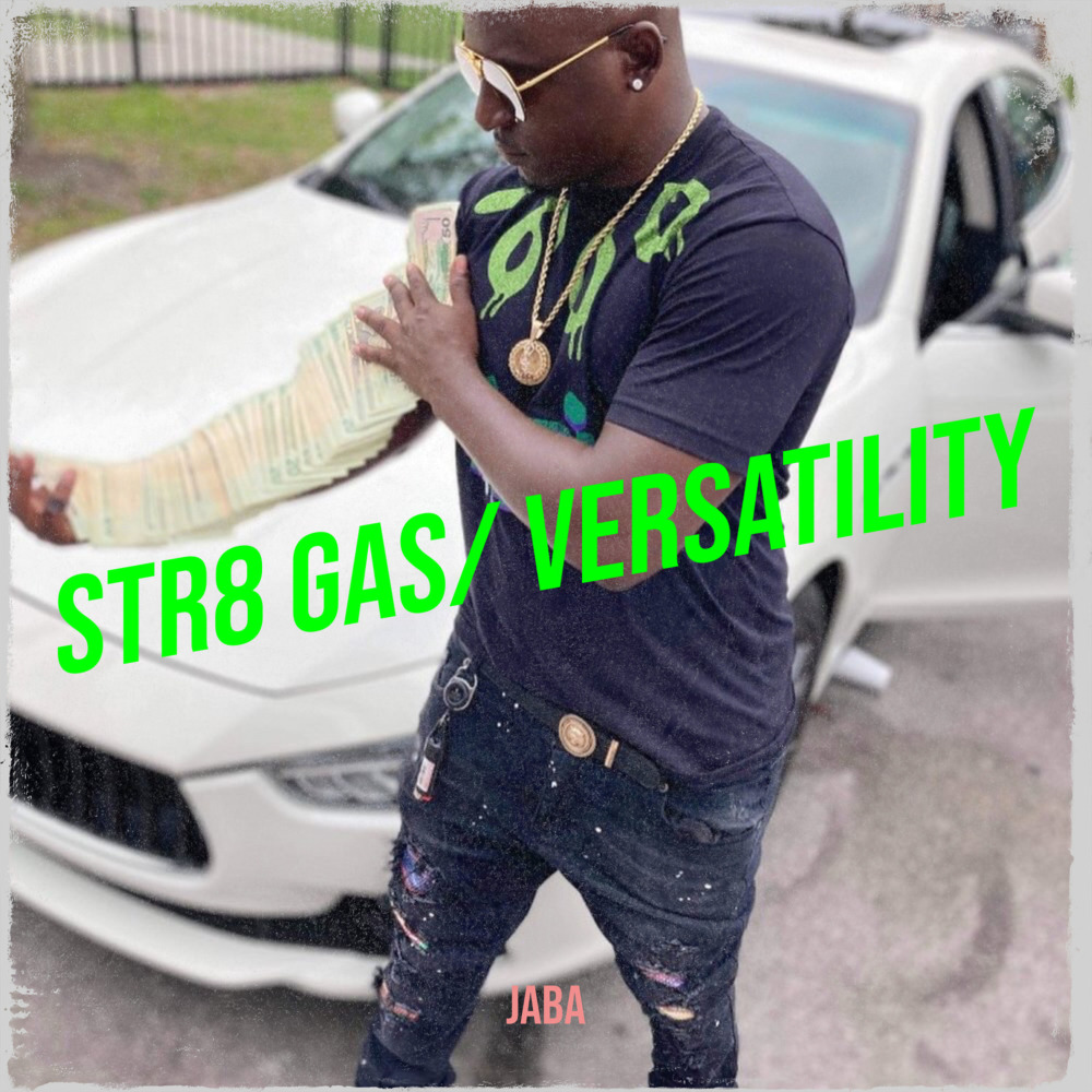 Str8 Gas/ Versatility (Explicit)