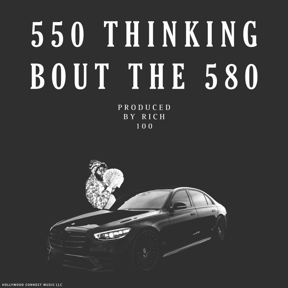 550 Thining Bout The 580 (Explicit)