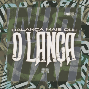 Dj RN Beat的专辑Balança mais que o Lança (Explicit)