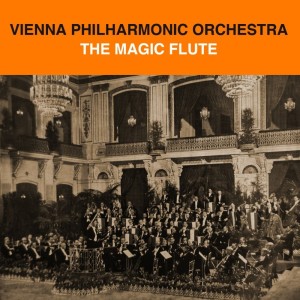 Listen to The Magic Flute, Act I, Pt. 1 song with lyrics from Wilma Lipp