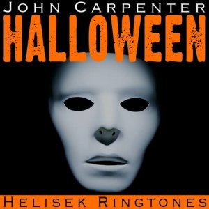 收聽Helisek Ringtones的Halloween Theme - Main Title (Michael Myers Song): Music from the Horror Movie Soundtrack; John Carpenter歌詞歌曲