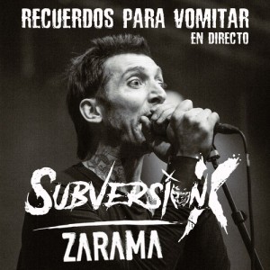 Dengarkan Recuerdos para Vomitar (En Directo) lagu dari Subversión X dengan lirik