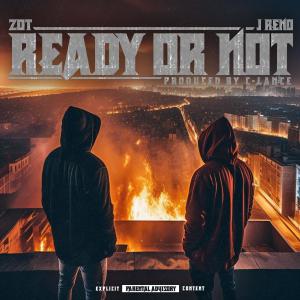 Acti & Zot的專輯Ready or Not (feat. J Reno & C-Lance) [Explicit]