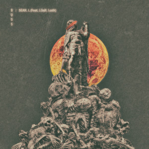 Listen to BOSS (feat. Lozik, J.bull) song with lyrics from 션엘