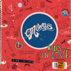 收聽The Mowgli's的Love Me Anyway歌詞歌曲