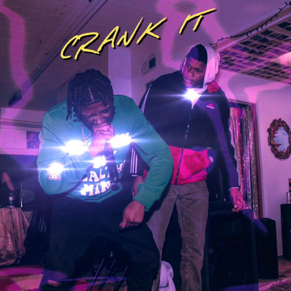 Crank It (Explicit)