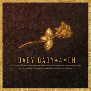 Listen to Baby Baby (A Cappella) song with lyrics from 4MEN