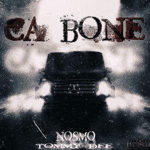 Listen to Ca Bone (Drill Version|Explicit) song with lyrics from Nosmo