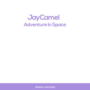 收聽JayCamel的Adventure In Space (Original Mix)歌詞歌曲