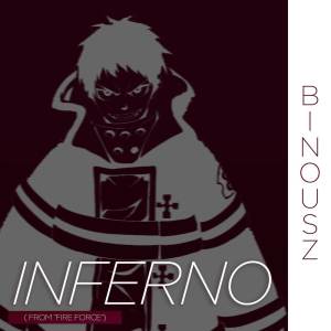 Inferno ( From "Fire Force" )