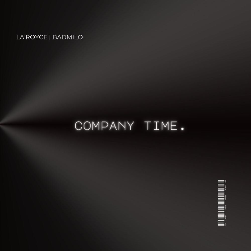 company time. (feat. BadMilo.) (Explicit)