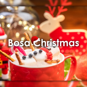 收聽UNRJ的Bossa Christmas (Christmas Songs)歌詞歌曲