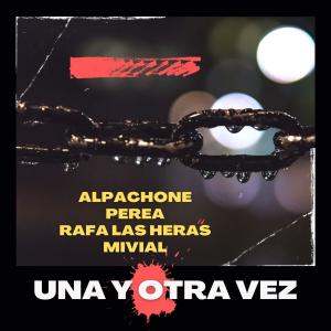 Listen to Una y otra vez song with lyrics from Mivial