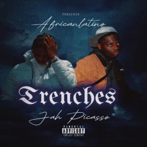 Album Trenches (feat. Jahh Picasso) (Explicit) from Africanlatino