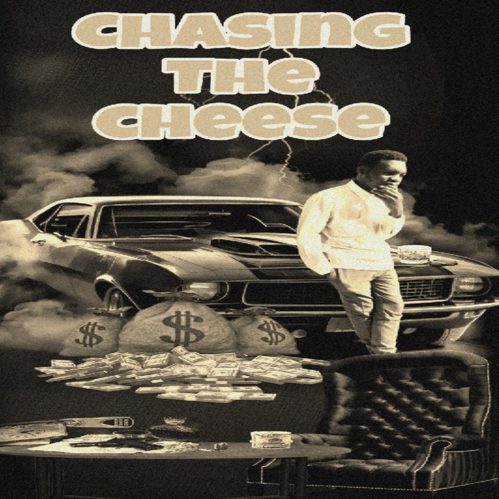 Chasing the Cheese (Explicit)
